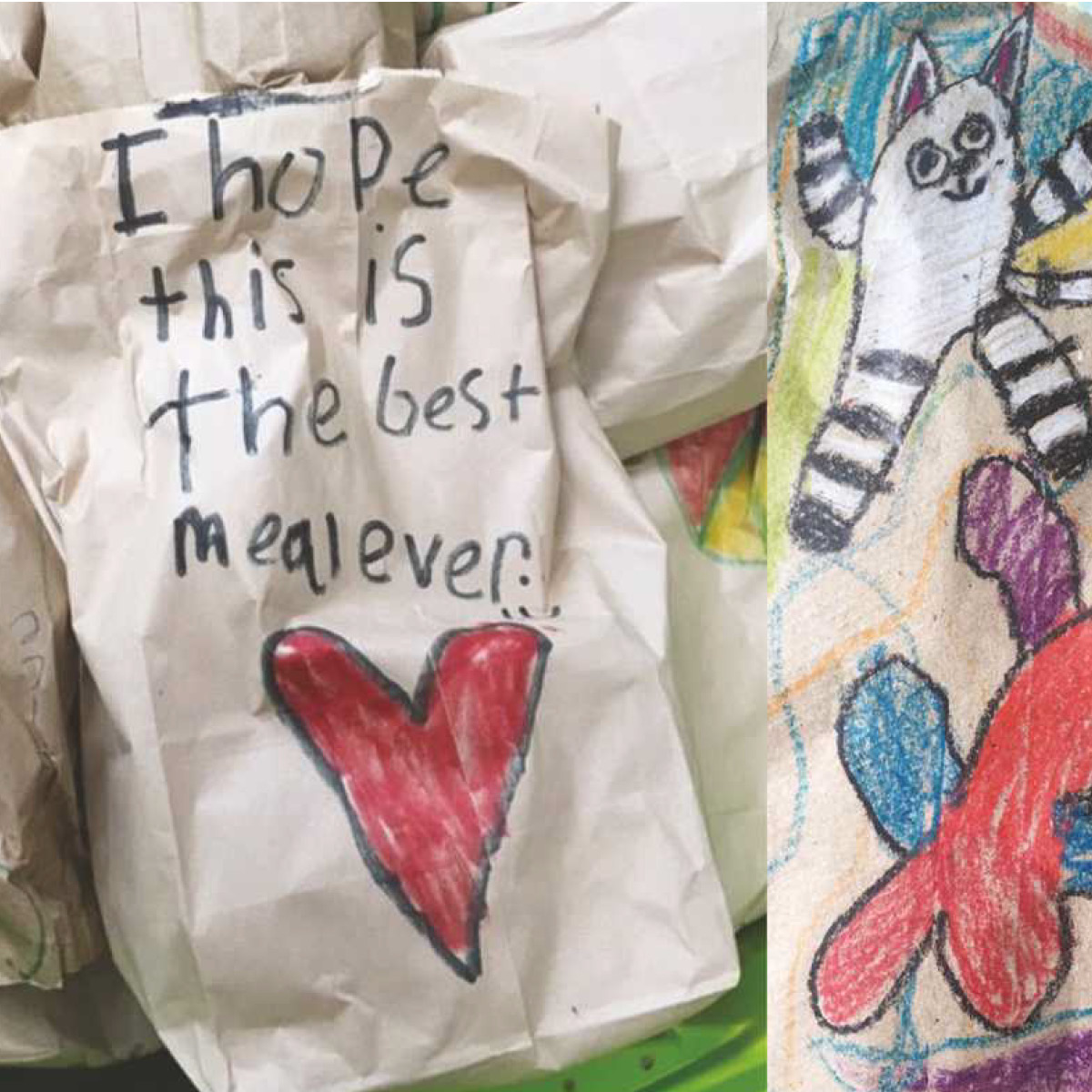 paper bags with crayon drawings made by children. One bag says, "I hope this is the best meal ever".